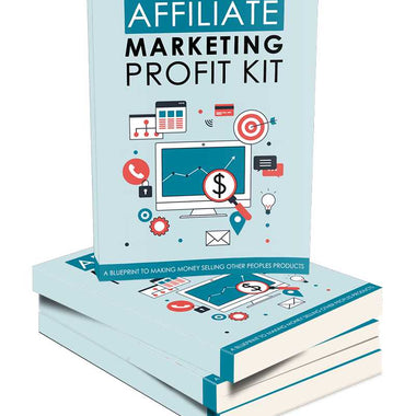 Affiliate Marketing Profit Kit: Your Ultimate Guide to Maximizing Online Income - QH Clothing