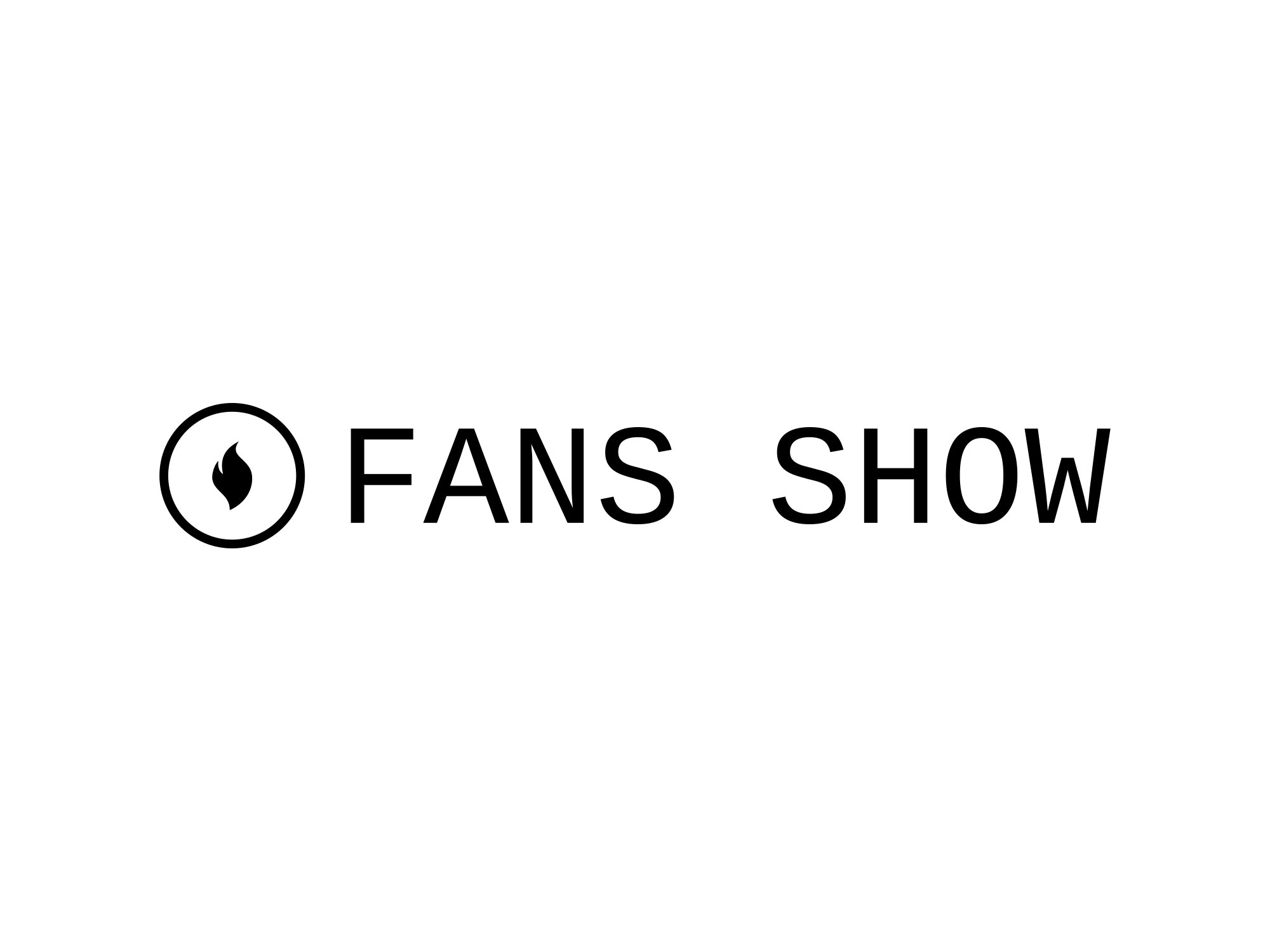 FANS SHOW