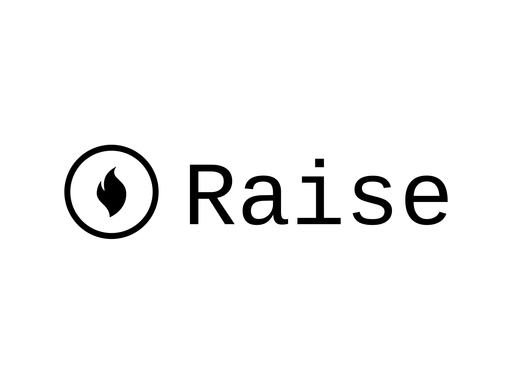 Raise